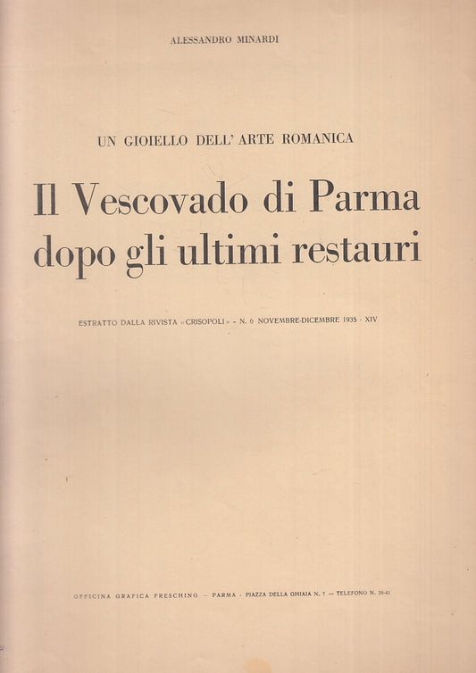 LS- UN GIOIELLO DELL'ARTE ROMANICA VESCOVADO DI PARMA - MINARDI---- 1935- S- WPR