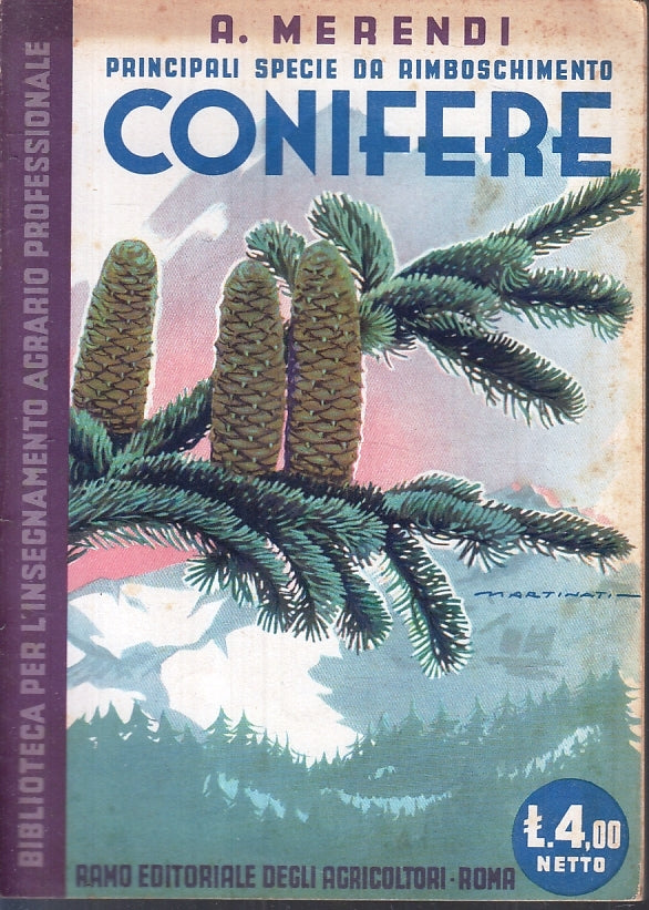 LZ- CONIFERE - MERENDI - RAMO EDITORIALE DEGLI AGRICOLTORI --- 1942 - B - ZFS115