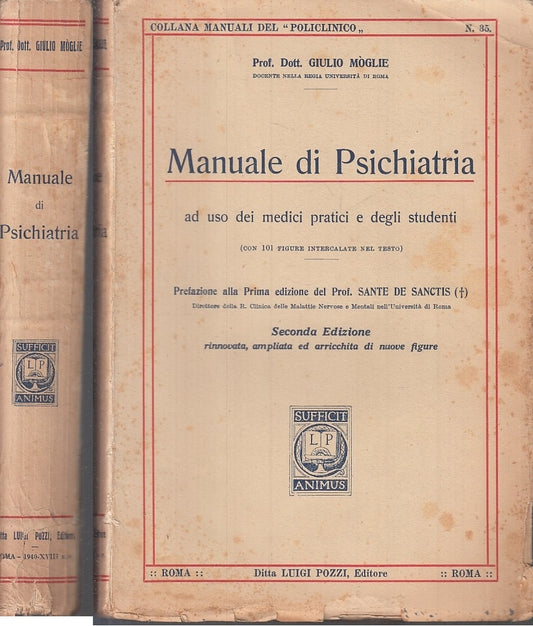 LZ- MANUALE DI PSICHIATRIA - GIULIO MOGLIE - LUIGI POZZI --- 1940- B- ZFS325
