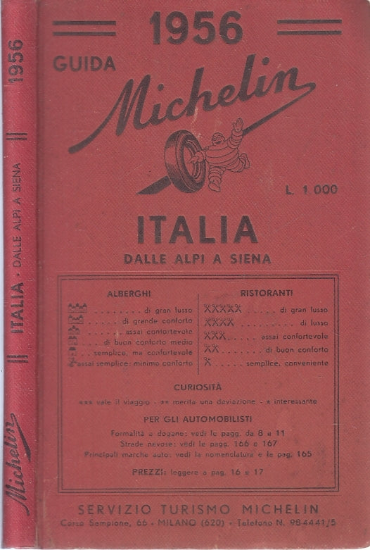 LV- GUIDA MICHELIN ITALIA DALLE ALPI A SIENA-- SERIZIO TURISMO--- 1956- C- XFS66