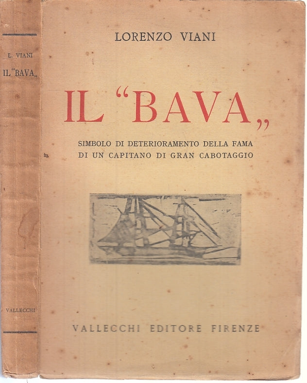 LN- LA BAVA SIMBOLO DETERIORAMENTO - LORENZO VIANI - VALLECCHI--- 1932- B- XFS66
