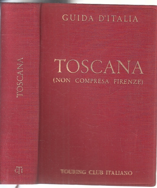LV- GUIDA D'ITALIA TOSCANA -- TOURING CLUB ITALIANO --- 1935 - C- XFS66