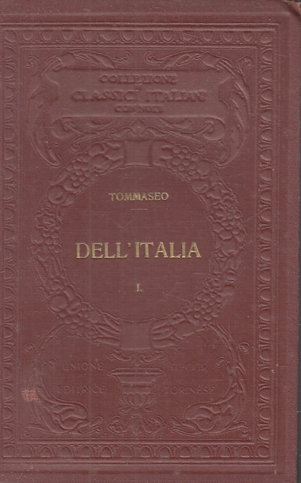 DELL'ITALIA I - TOMMASEO GUSTAVO BALSAMO CRIVELLI - UTET --- 1926- C- ZFS482