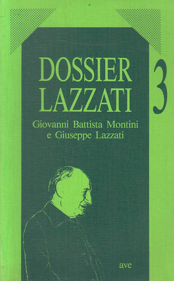 LS- DOSSIER LAZZATI N.3 GIOVANNI BATTISTA MONTINI -- AVE--- 1992- B-ZFS641