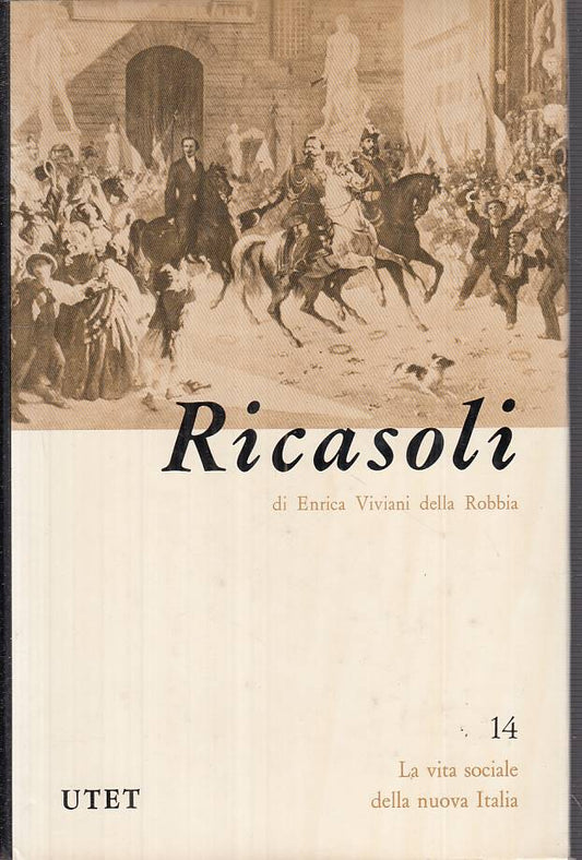 Ricasoli - Viviani Della Robbia - UTET Vita sociale nuova Italia 14- 1a ed.- XFS