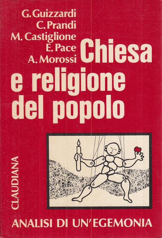 LS- CHIESA E RELIGIONE DEL POPOLO - AA.VV. - CLAUDIANA --- 1981 - B - ZTS449