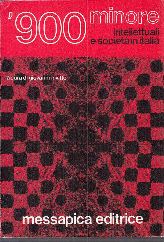 '900 minore Intellettuali e societa' Italia- Invitto- Massapica- 1a ed.- ZFS101