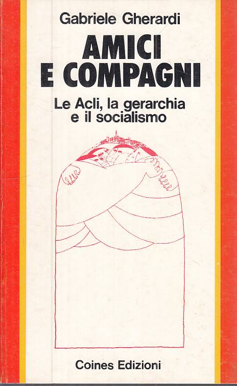 LS- AMICI E COMPAGNI ACLI GERARCHIA SOCIALISMO -- COINES --- 1976 - B - ZTS635