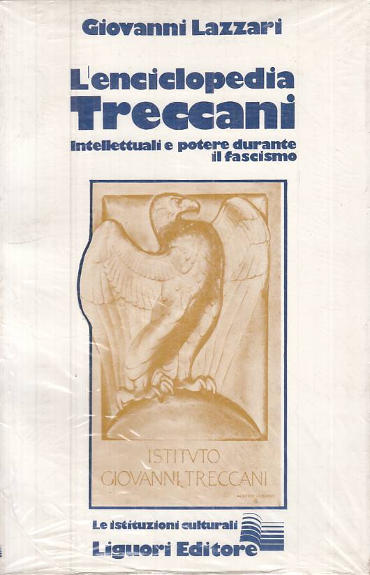 LS- L'ENCICLOPEDIA TRECCANI FASCISMO - LAZZATI - LIGUORI ---- B - ZTS314
