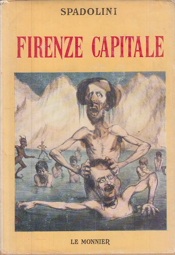 LS- FIRENZE CAPITALE - GIOVANNI SPADOLINI - LE MONNIER ---- CS - ZTS308