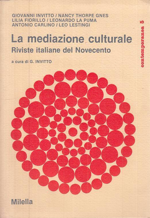 LS- LA MEDIAZIONE CULTURALE RIVISTE NOVECENTO -- MILELLA --- 1980 - B - ZTS314