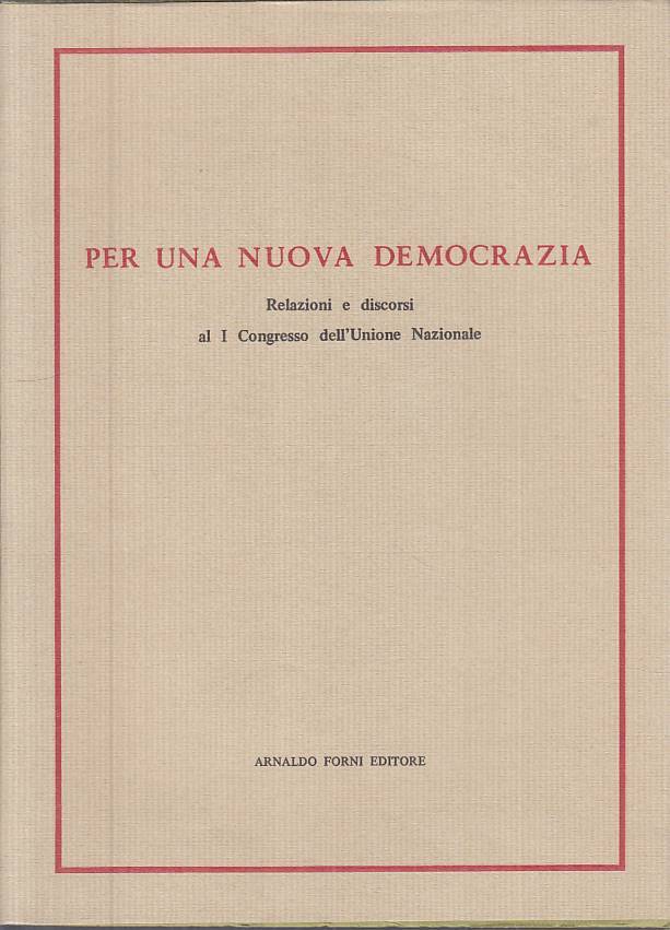 LS- UNA NUOVA  DEMOCRAZIA CONGRESOS UNIONE NAZIONALE -- FORNI ---- BS - ZTS323