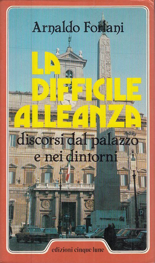 LS- LA DIFFICILE ALLEANZA - FORLANI - CINQUE LUNE --- 1983 - BS - ZTS323