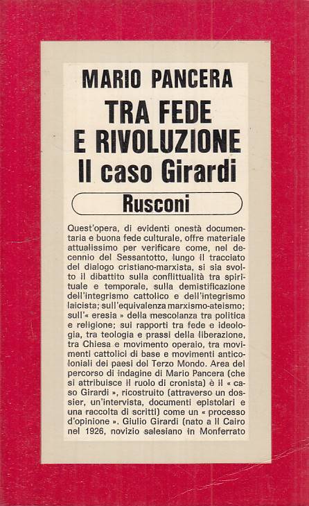 LS- TRA FEDE E RIVOLUZIONE CASO GIRARDI- PANCERA - RUSCONI --- 1981 - B - ZTS314