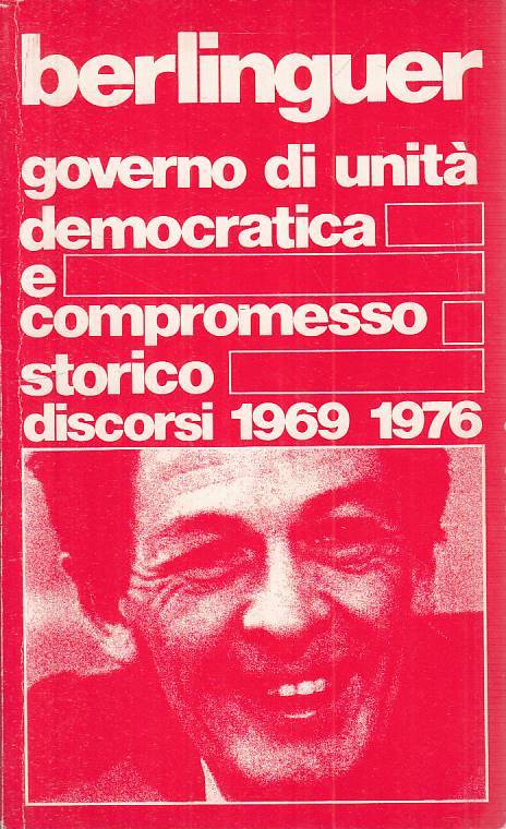 LS- GOVERNO UNITA' DEMOCRATICA DISCORSI- BELINGUER - SARMI --- 1976 - B - ZTS671
