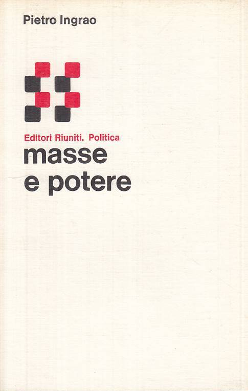 LS- MASSE E POTERE - INGRAO - RIUNITI - POLITICA - 1a ED. - 1977 - B - ZTS671