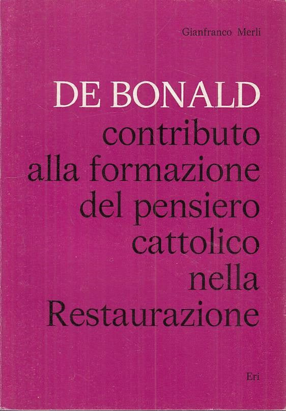 LS- DE BONALD FONDAZIONE PENSIERO CATTOLICO - MERLI - ERI --- 1972 - B - YTS187