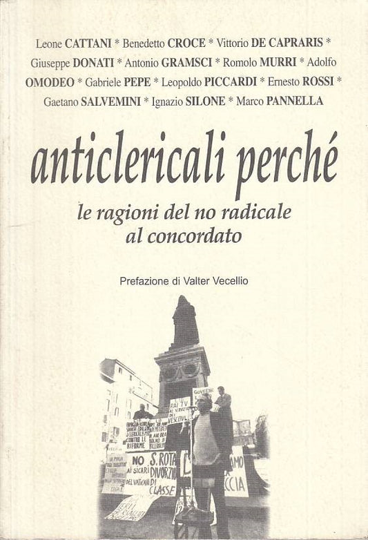LS- ANTICLERICALI PERCHE' RAGIONI DEL NO RADICALE -- ROMA --- 2002 - B - YTS185