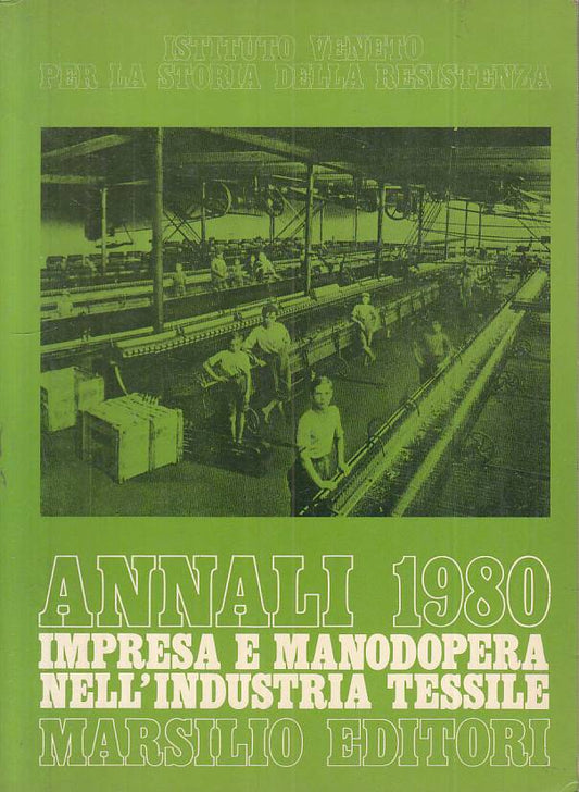LS- IMPRESA E MANODOPERA INDUSTRIA TESSILE -- MARSILIO --- 1980 - B - YTS185