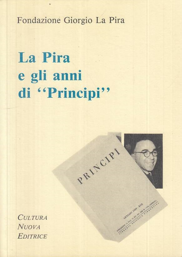 LS- LA PIRA E GLI ANNI DEI "PRINCIPI" -- CULTURA NUOVA --- 1993 - B - YTS185