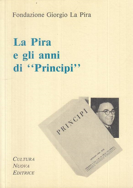 LS- LA PIRA E GLI ANNI DEI "PRINCIPI" -- CULTURA NUOVA --- 1993 - B - YTS185