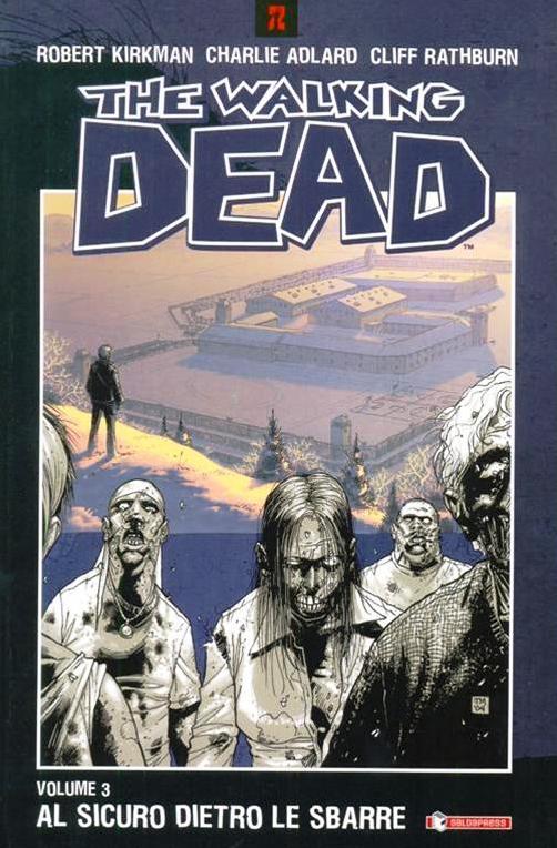 FV- THE WALKING DEAD N.3 VOLUME BROSSURATO - KIRKMAN - SALDAPRESS - 2005 - B - VVX
