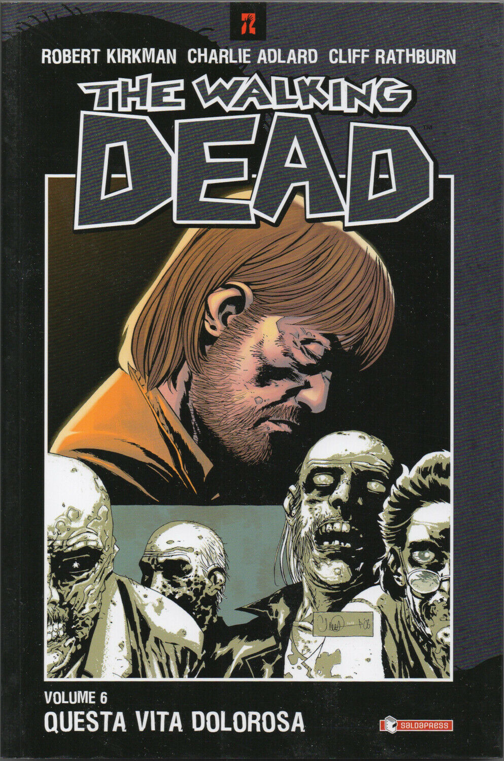 FV- THE WALKING DEAD N.6 VOLUME BROSSURATO - KIRKMAN - SALDAPRESS - 2005 - B - VVX