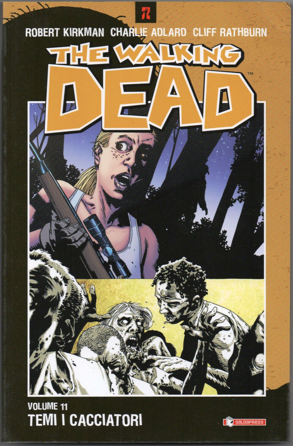 FV- THE WALKING DEAD N.11 VOLUME BROSSURATO - KIRKMAN - SALDAPRESS - 2005 - B - VVX