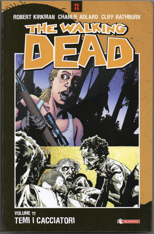 FV- THE WALKING DEAD N.11 VOLUME BROSSURATO - KIRKMAN - SALDAPRESS - 2005 - B - VVX
