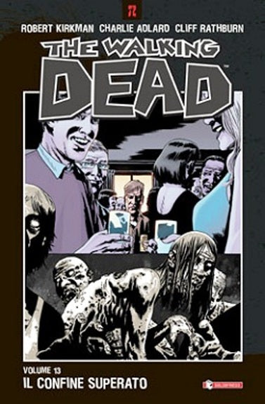 FV- THE WALKING DEAD N.13 VOLUME BROSSURATO - KIRKMAN - SALDAPRESS - 2005 - B - VVX