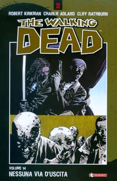 FV- THE WALKING DEAD N.14 VOLUME BROSSURATO - KIRKMAN - SALDAPRESS - 2005 - B - VVX