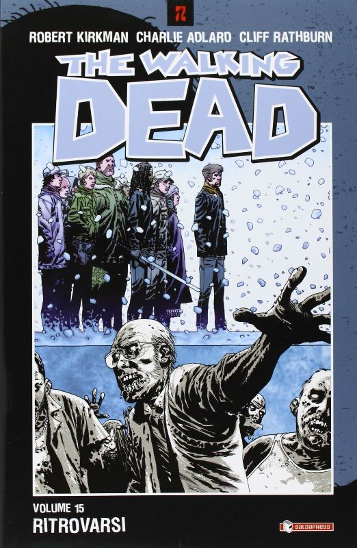 FV- THE WALKING DEAD N.15 VOLUME BROSSURATO - KIRKMAN - SALDAPRESS - 2005 - B - VVX