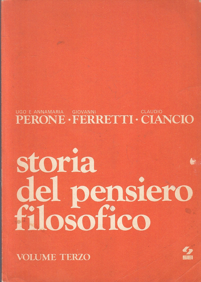 LZ- STORIA DEL PENSIERO FILOSOFICO VOLUME TERZO- PERRONE- SEI--- 1982- B- ZFS646