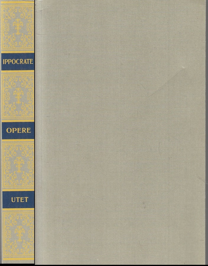LN- OPERE - IPPOCRATE - UTET - COLLANA CLASSICI DELLA SCIENZA --- B - ZFS402