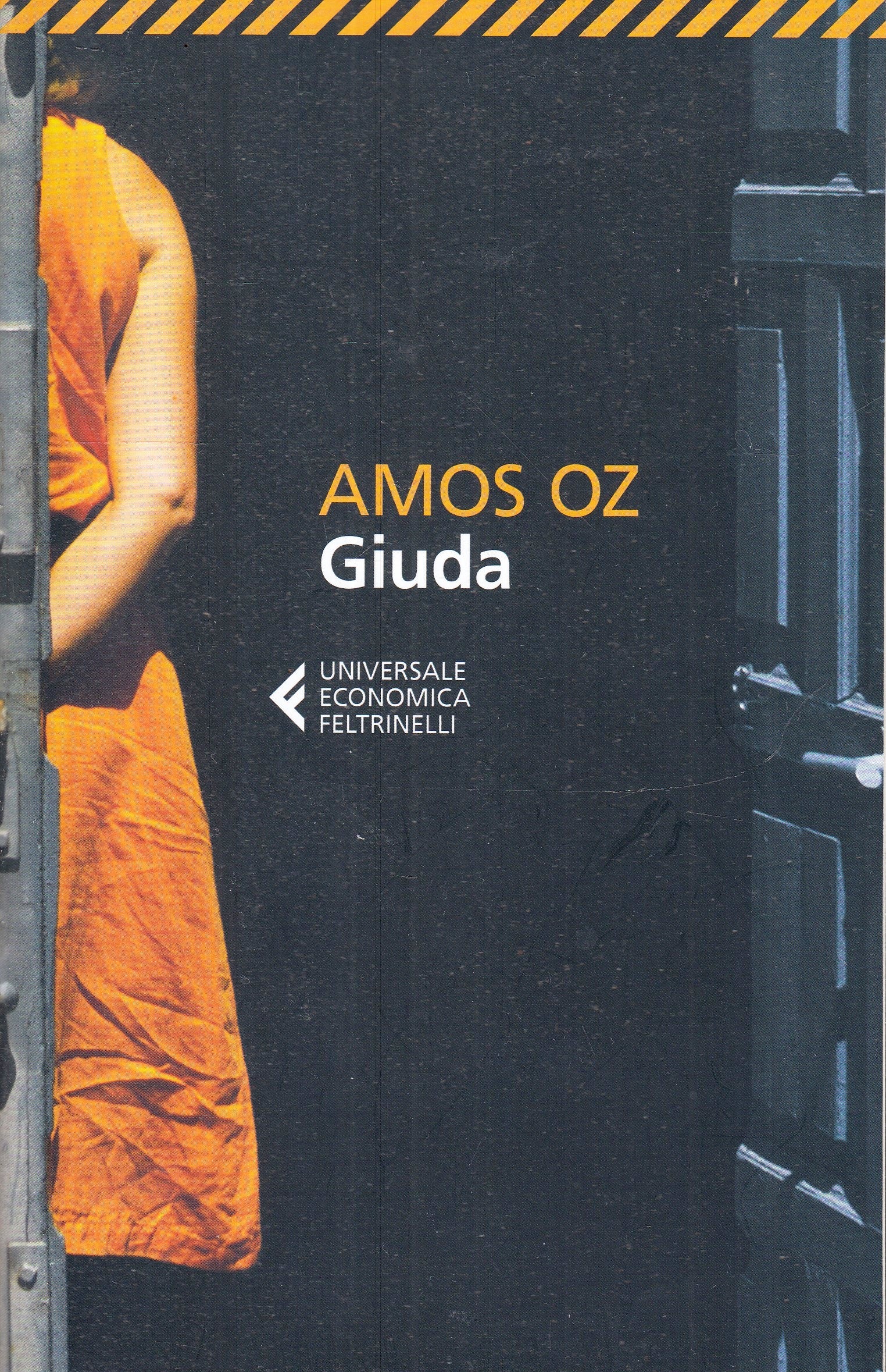 LN- GIUDA - AMOS OZ - FELTRINELLI - UNIVERSALE ECONOMICA --- B - XFS