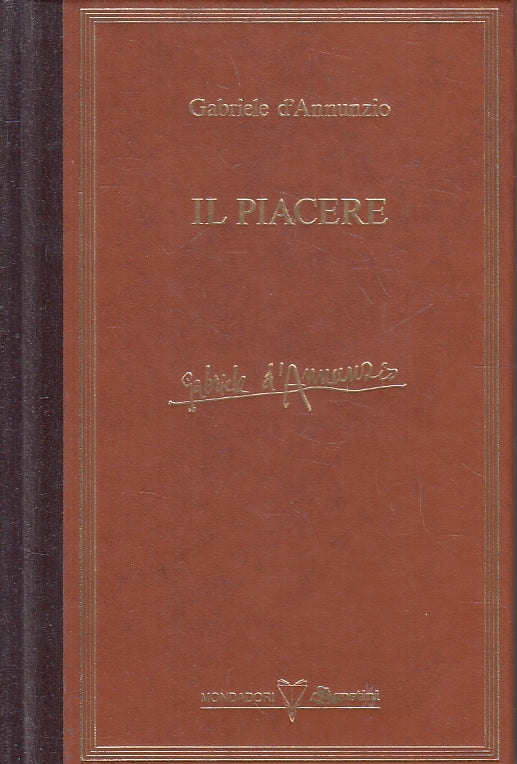 LN- IL PIACERE- GABRIELE D'ANNUNZIO- DeAGOSTINI- '900 CAPOLAVORI-- 1986-C-ZFS466