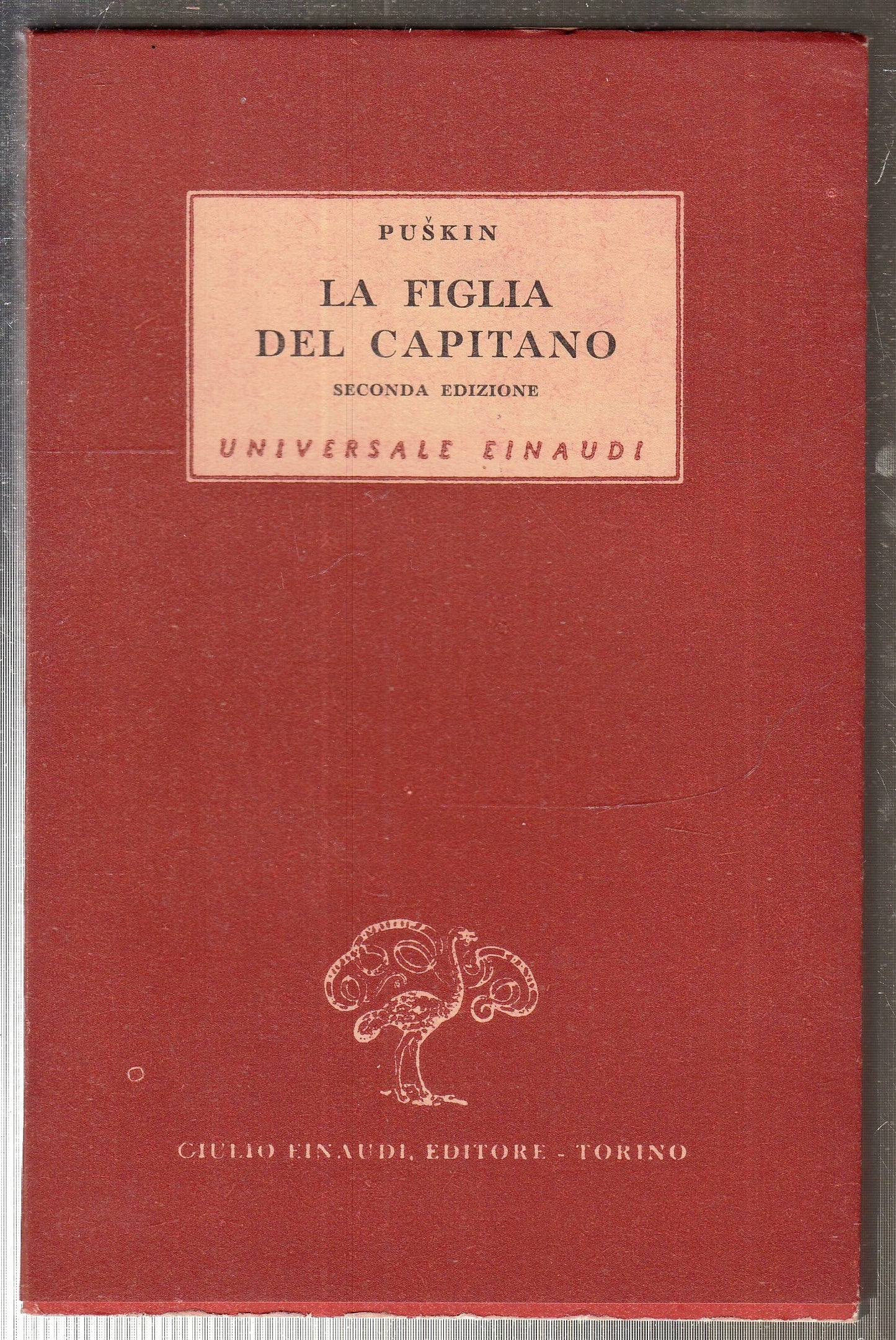 LN- LA FIGLIA DEL CAPITANO - PUSKIN - EINAUDI - UNIVERSALE 18 -- 1945 - BS - XFS