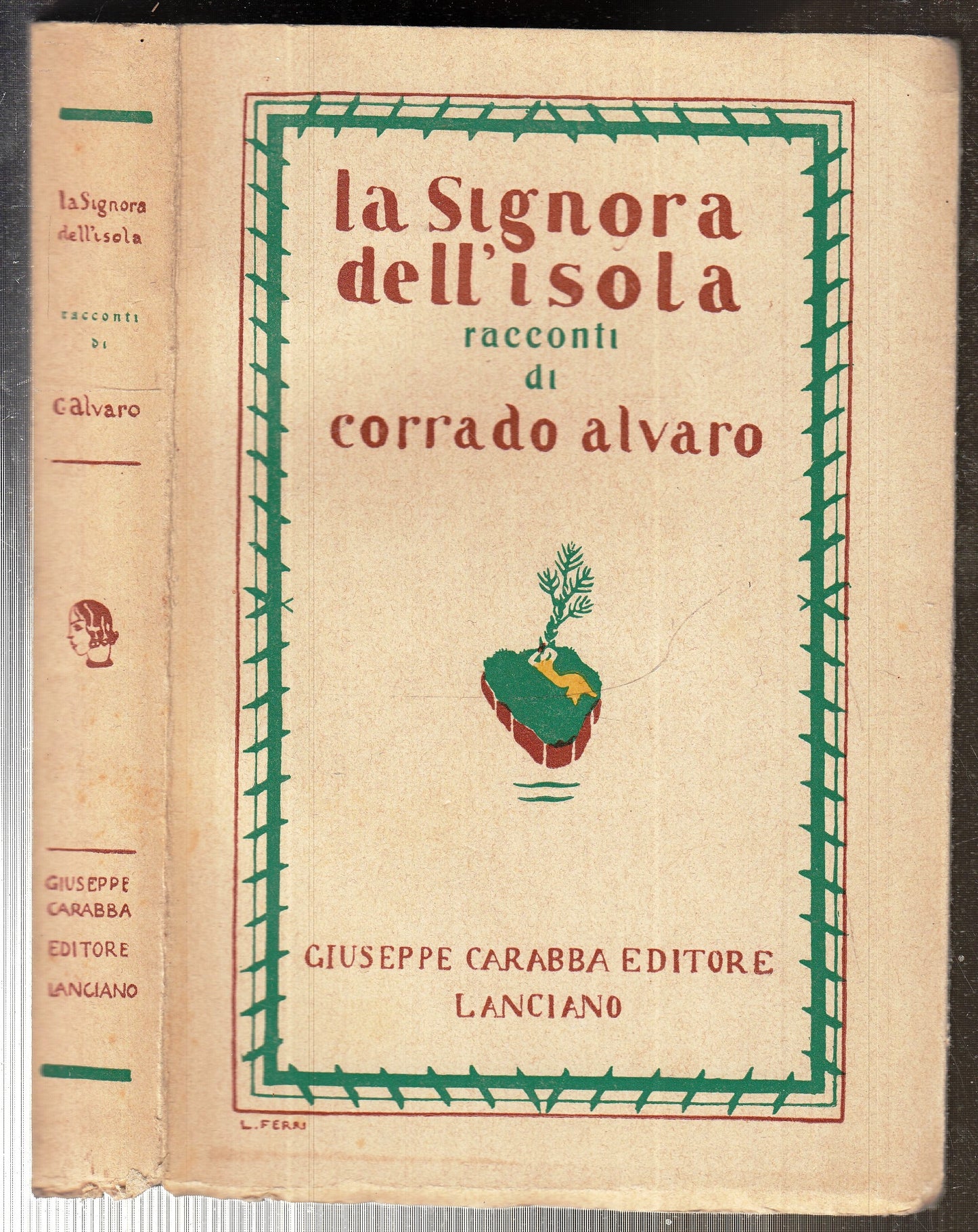 LN- LA SIGNORA DELL'ISOLA - CORRADO ALVARO - GIUSEPPE CARABBA ---- B - XFS70