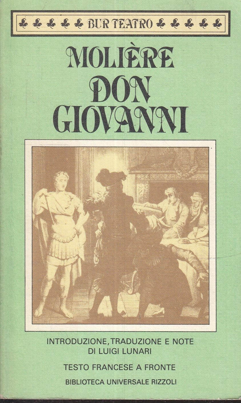 LN2- DON GIOVANNI TESTO FRANCESE A FRONTE - MOLIERE - RIZZOLI BUR TEATRO- B- XFS