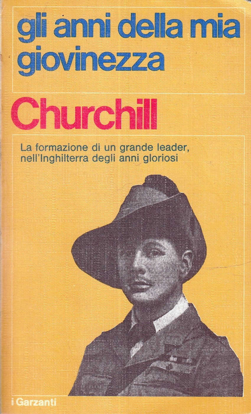 LS- GLI ANNI DELLA MIA GIOVINEZZA - CHURCHILL - I GARZANTI --- 1971 - B - XFS136