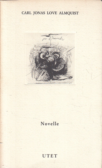 LN- NOVELLE - CARL JONAS LOVE ALMQUIST - UTET --- 1981 - B - ZFS144