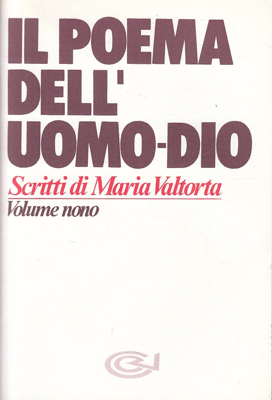LS- IL POEMA DELL'UOMO DIO VOLUME NONO - MARIA VALTORTA ---- 1992 - B - ZFS143