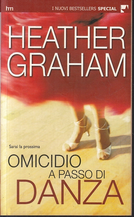 OMICIDIO A PASSO DI DANZA - HEATHER GRAHAM - HARLEQUIN MONDADORI - B- JXS92