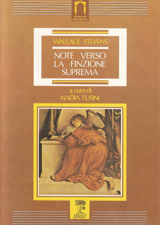 LZ- NOTE VERSO LA FINZIONE SUPREMA- WALLACE STEVENS- ARSENALE--- 1987- B- ZFS466
