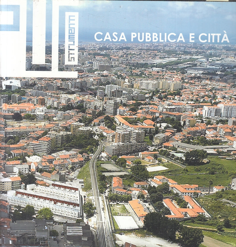 LZ- CASA PUBBLICA E CITTA' - COSTI - MONTE UNIVERSITA' PARMA --- 2009- B- ZFS466