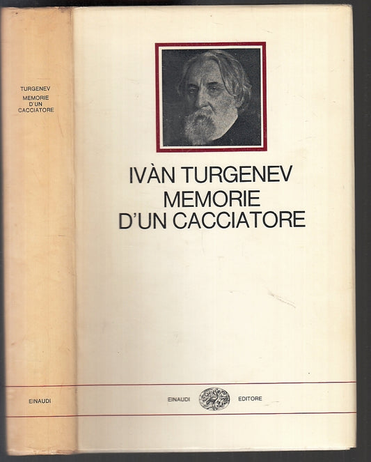 LN- MEMORIE DI UN CACCIATORE- IVAN TURGENEV- EINAUDI- I MILLENNI-- 1964- CS- XFS