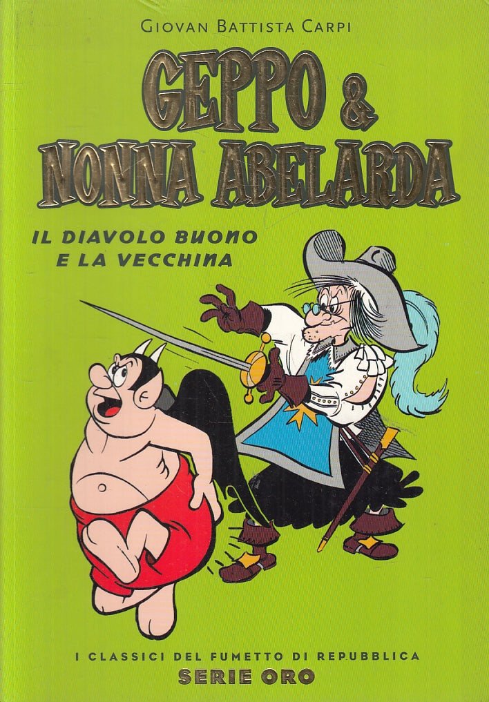 FV- CLASSICI DI REPUBBLICA SERIE ORO N.62 GEPPO NONNA ABELARDA-- PANINI-- B- A23