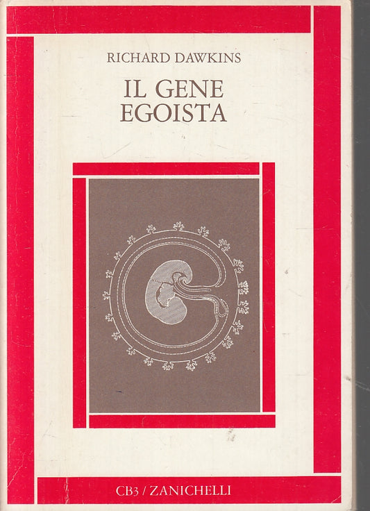 LZ- IL GENE EGOISTA - RICHARD DAWKINS - ZANICHELLI ---- B - ZFS297