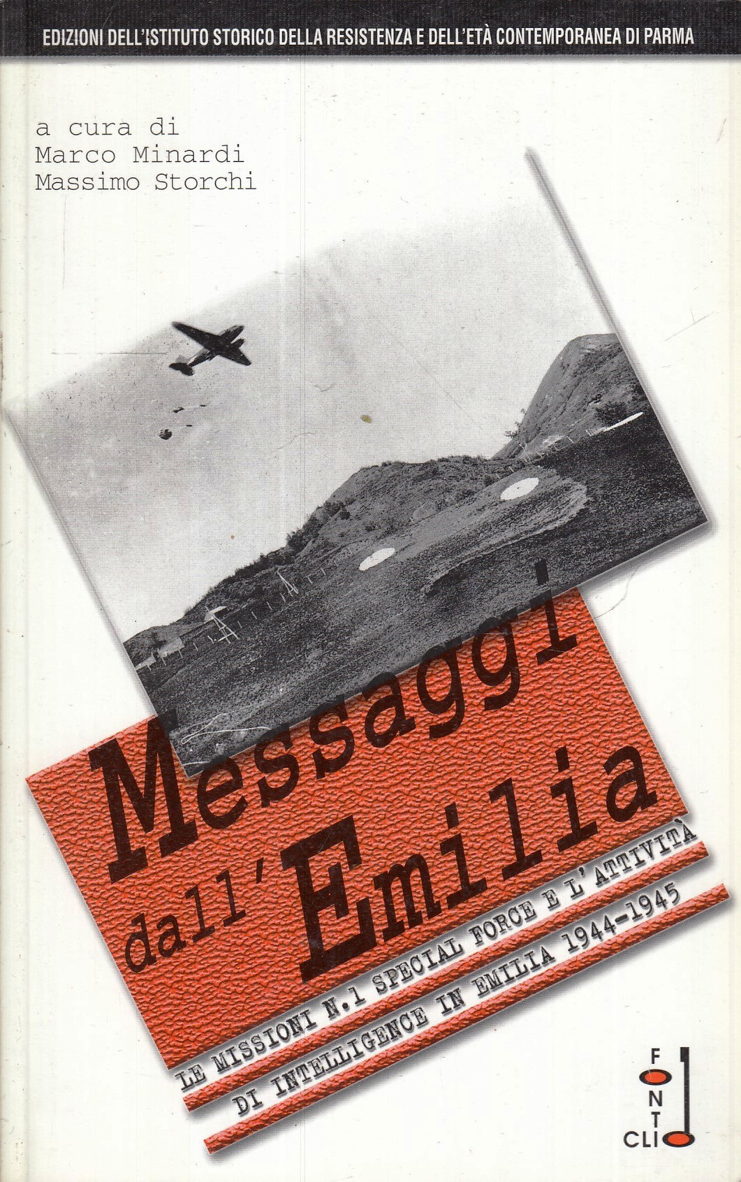 LS- MESSAGGI DALL'EMILIA - MINARDI - ISTITUTO REISITENZA PARMA--- 2003- B- ZFS36