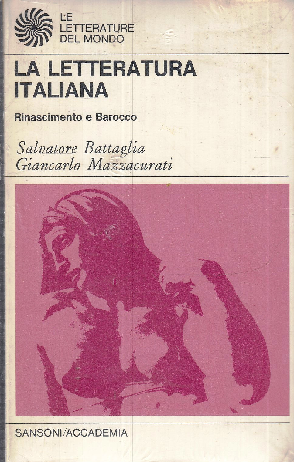 LZ- LA LETTERATURA ITALIANA** RINASCIMENTO E BAROCCO -- SANSONI ---- B - ZFS36